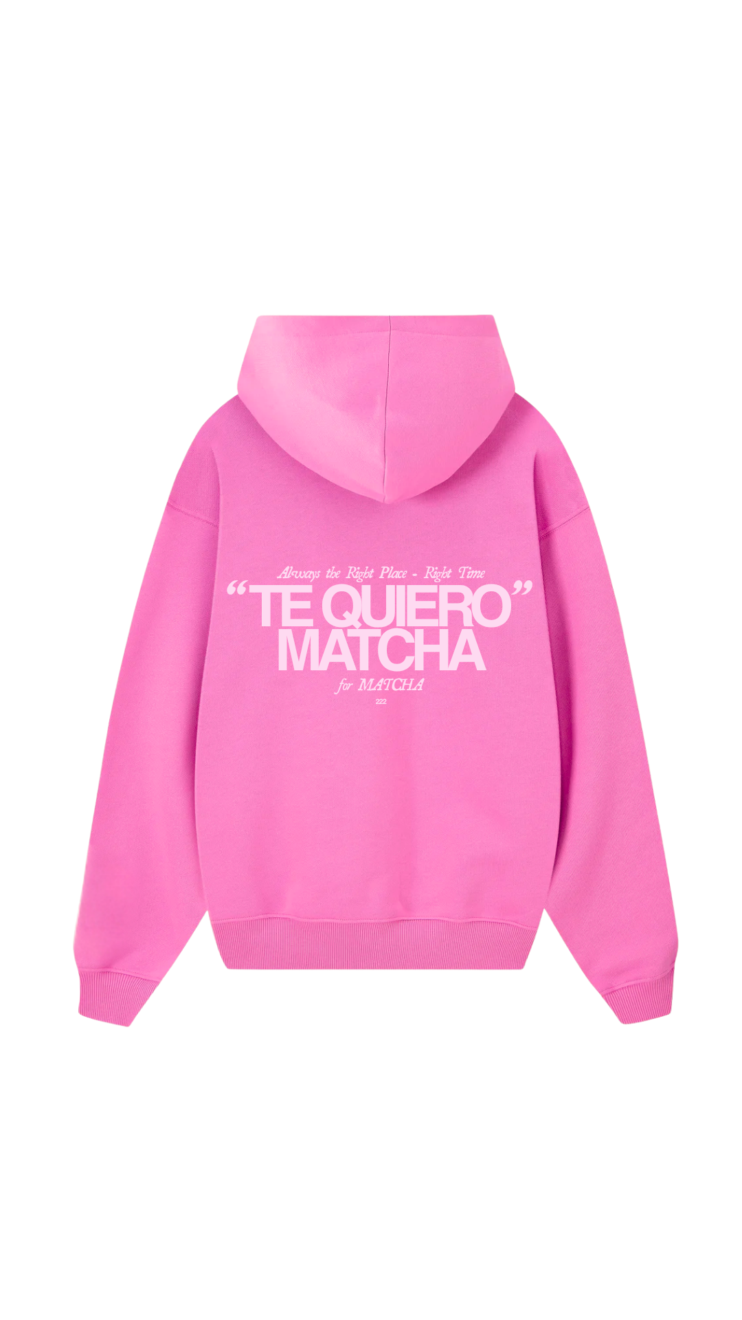 TE QUIERO MATCHA - 222 HOODIE (PINK)