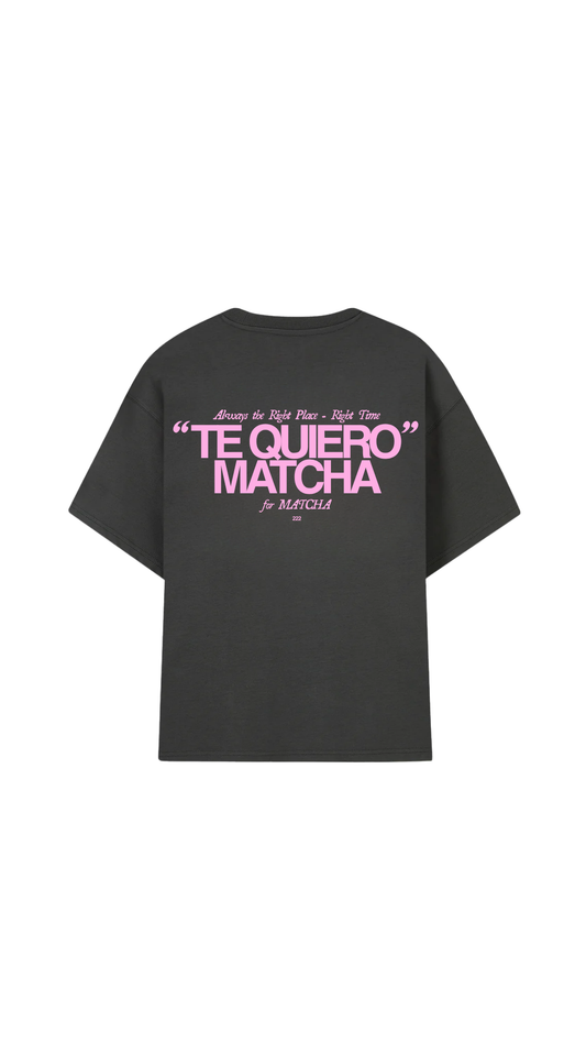 TE QUIERO MATCHA - 222 (FADED BLACK)