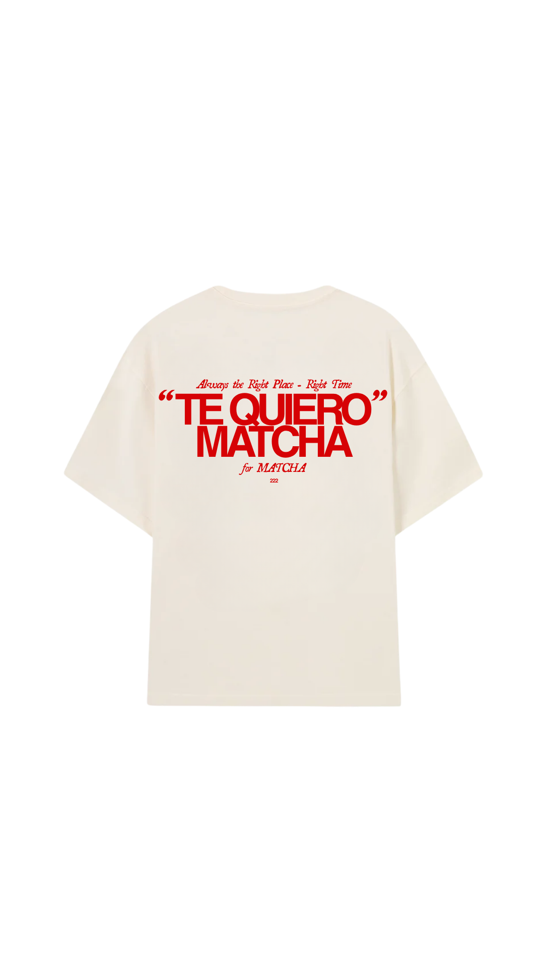 TE QUIERO MATCHA - 222 (BEIGE)