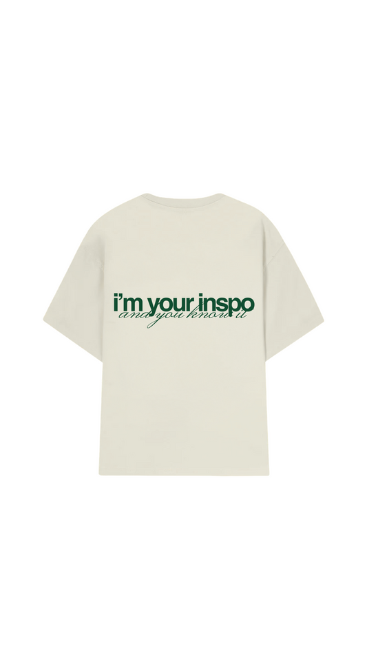 "I'm your inspo" - Beige