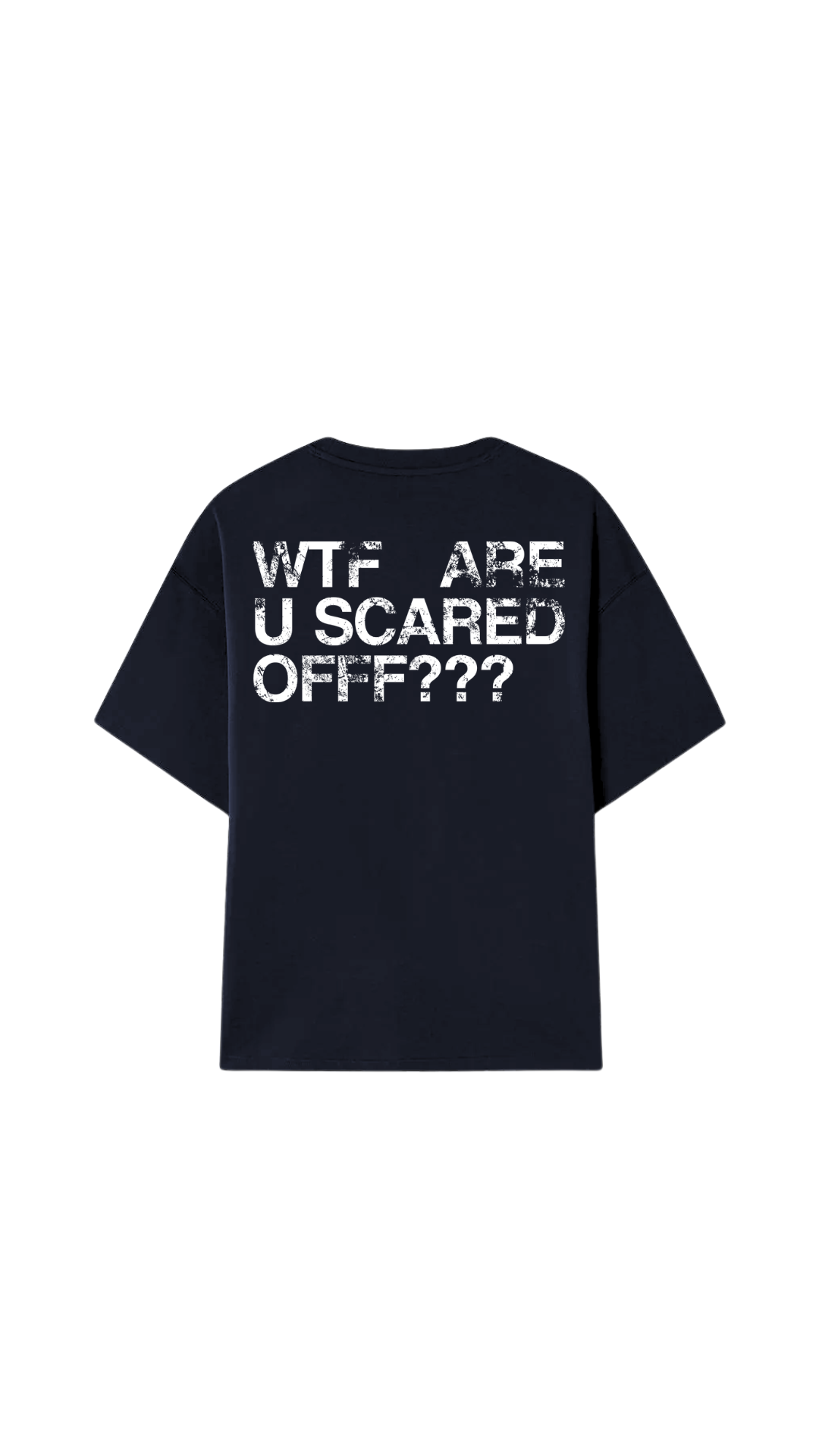 WTF ARE U SCARED OFFF???